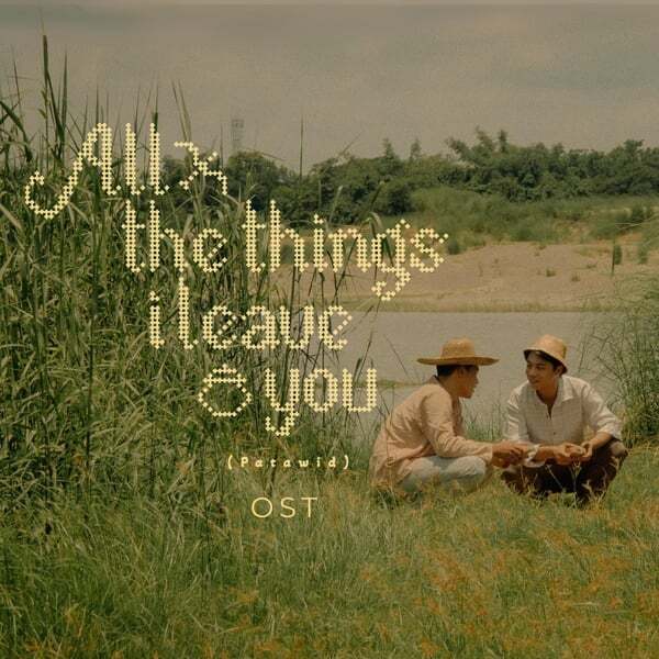 Cover art for All the Things I Leave You (Patawid) [Original Soundtrack]